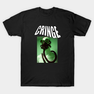 cringe T-Shirt